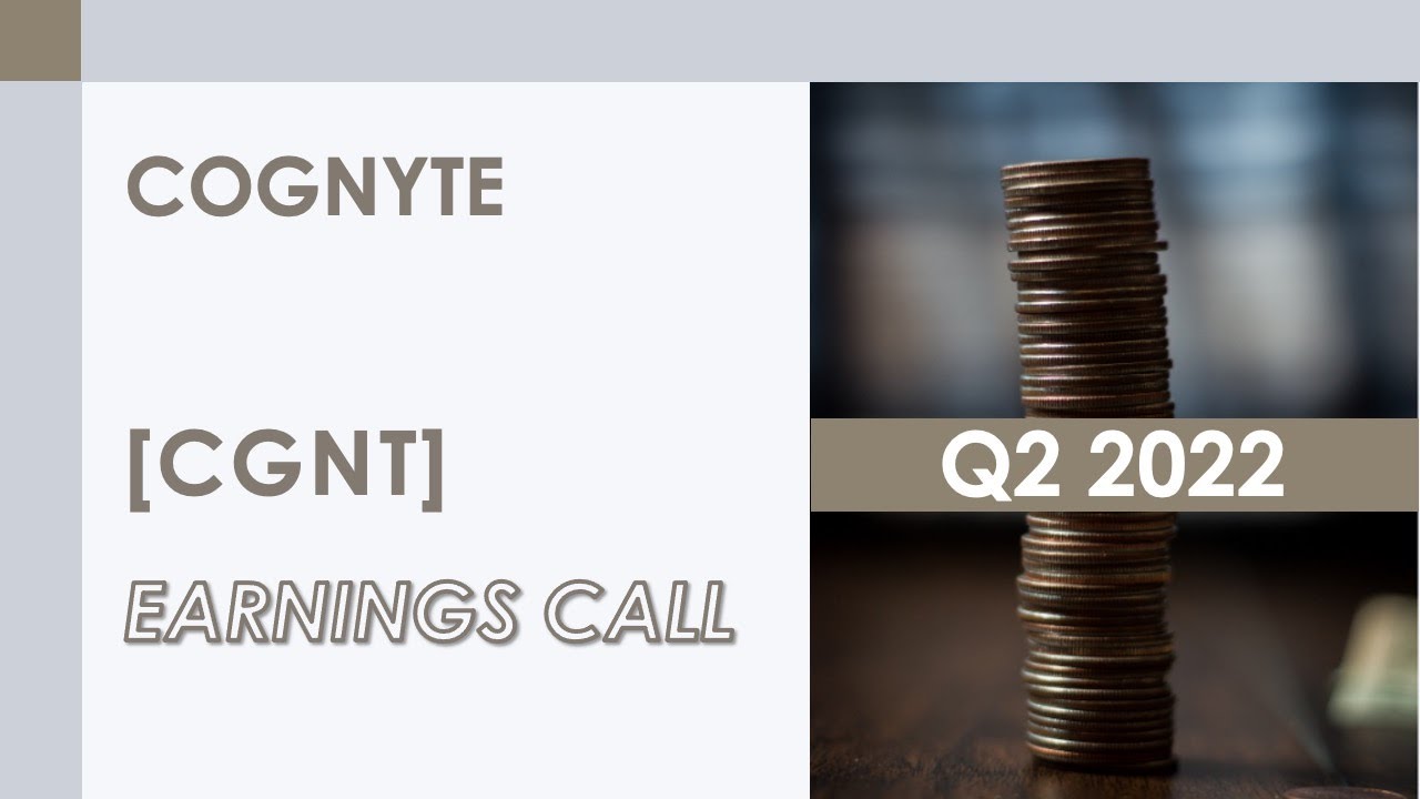 [CGNT stock] Cognyte Q2 2022 Earnings Call (9/20/21)