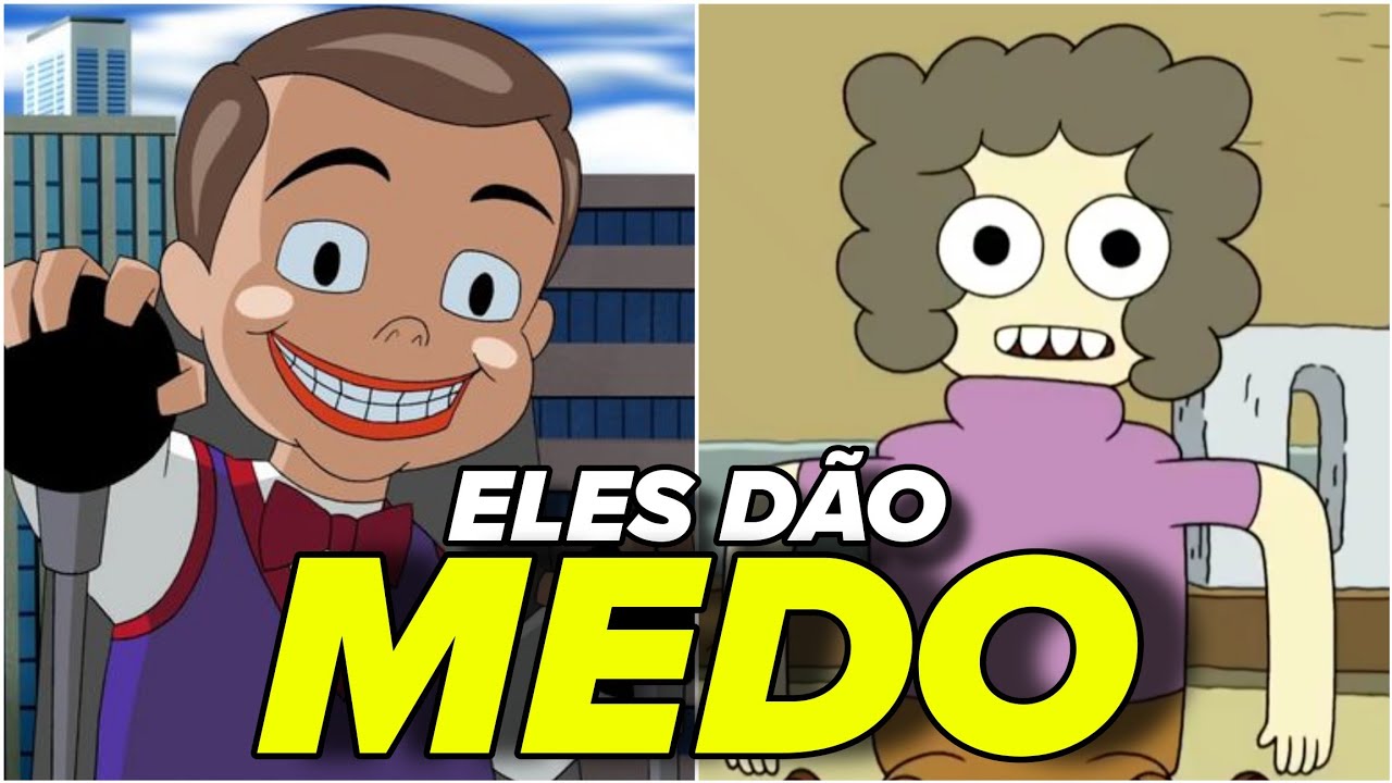 OS PERSONAGENS MAIS ASSUSTADORES DOS DESENHOS ANIMADOS