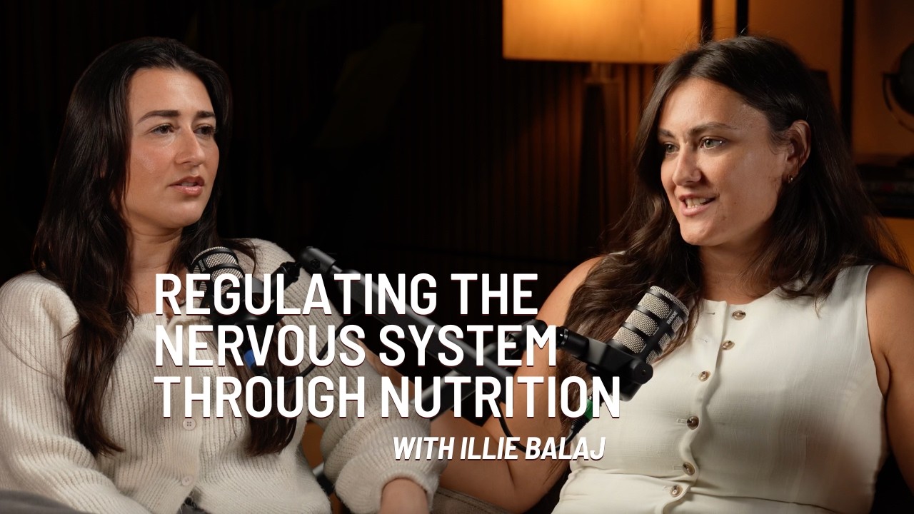 29: Regulating the Nervous System through Nutrition with Illie Balaj