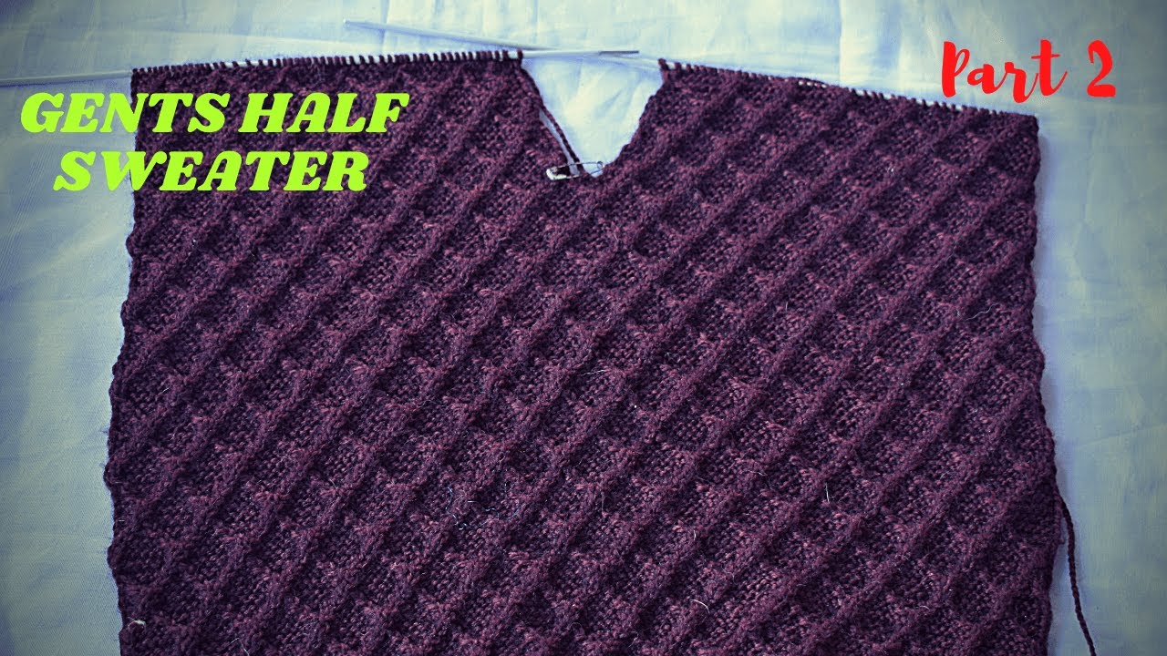 Part 2 - Gents Half Sweater I Sweater Bunne Tarika I How to Knit Gents Sweater I Pabitra Silai Bunai
