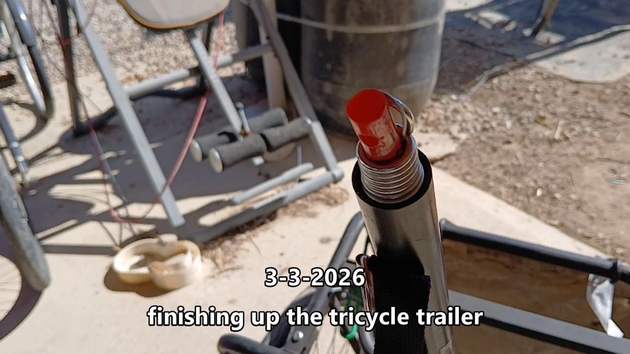 3 3 2026 finishing up tricycle trailer (:~:)