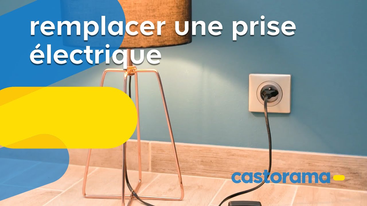 Comment changer une prise électrique ? (Castorama)