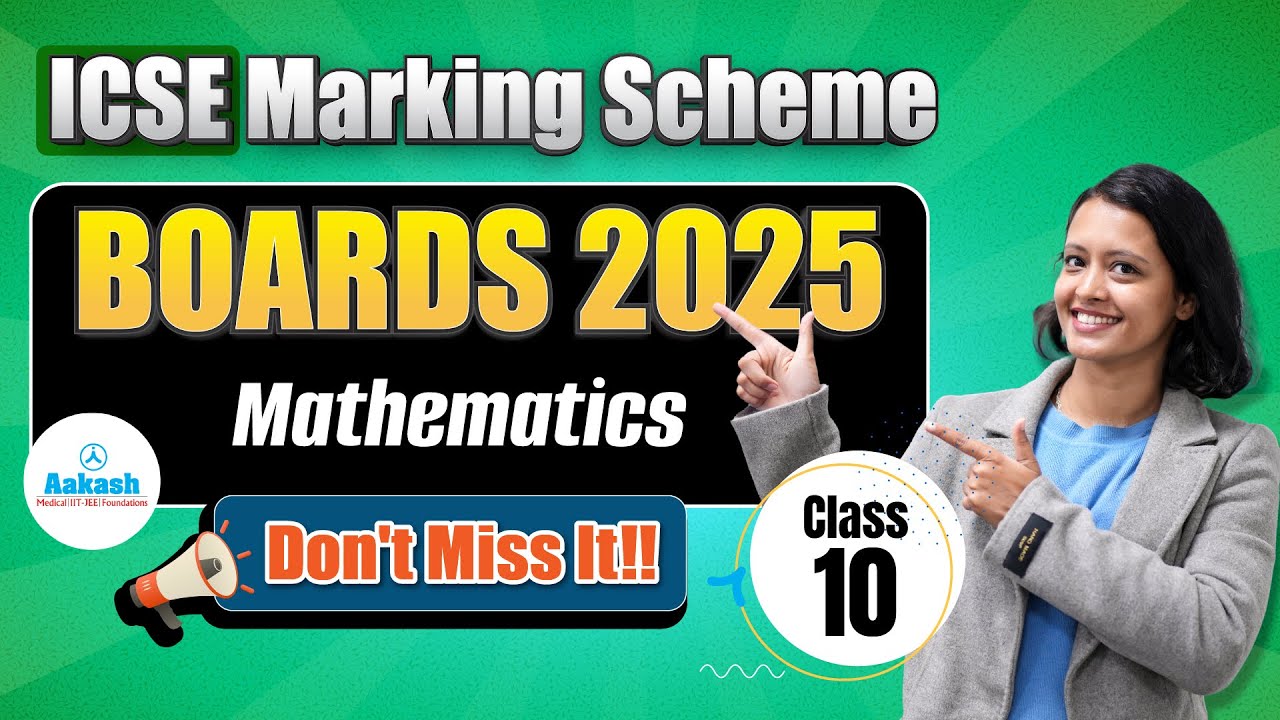 Class 10 Mathematics - ICSE Marking Scheme Explained | Maximize Your Scores