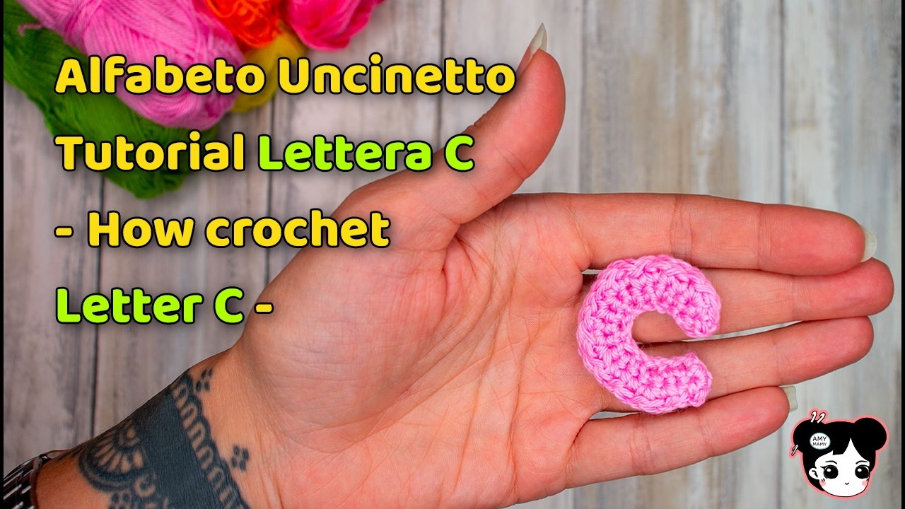 Lettera C uncinetto Tutorial - Alfabeto all'Uncinetto Facile, Veloce e piccolo