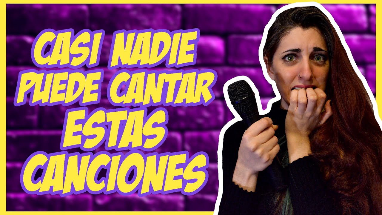 30 CANCIONES IMPOSIBLES DE CANTAR! | 🌟 Especial 30.000 suscriptores 🌟