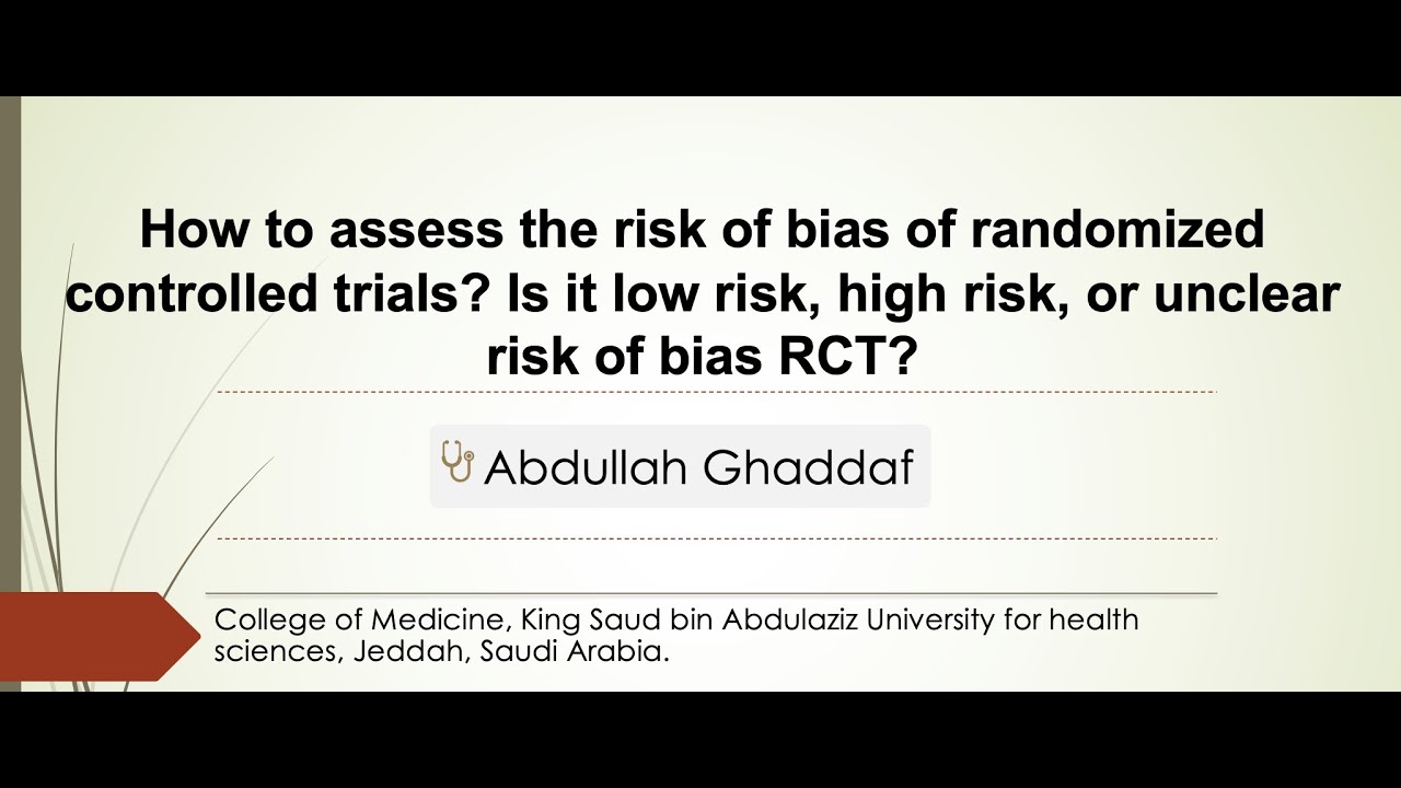 How to assess the risk of bias in randomized controlled trials