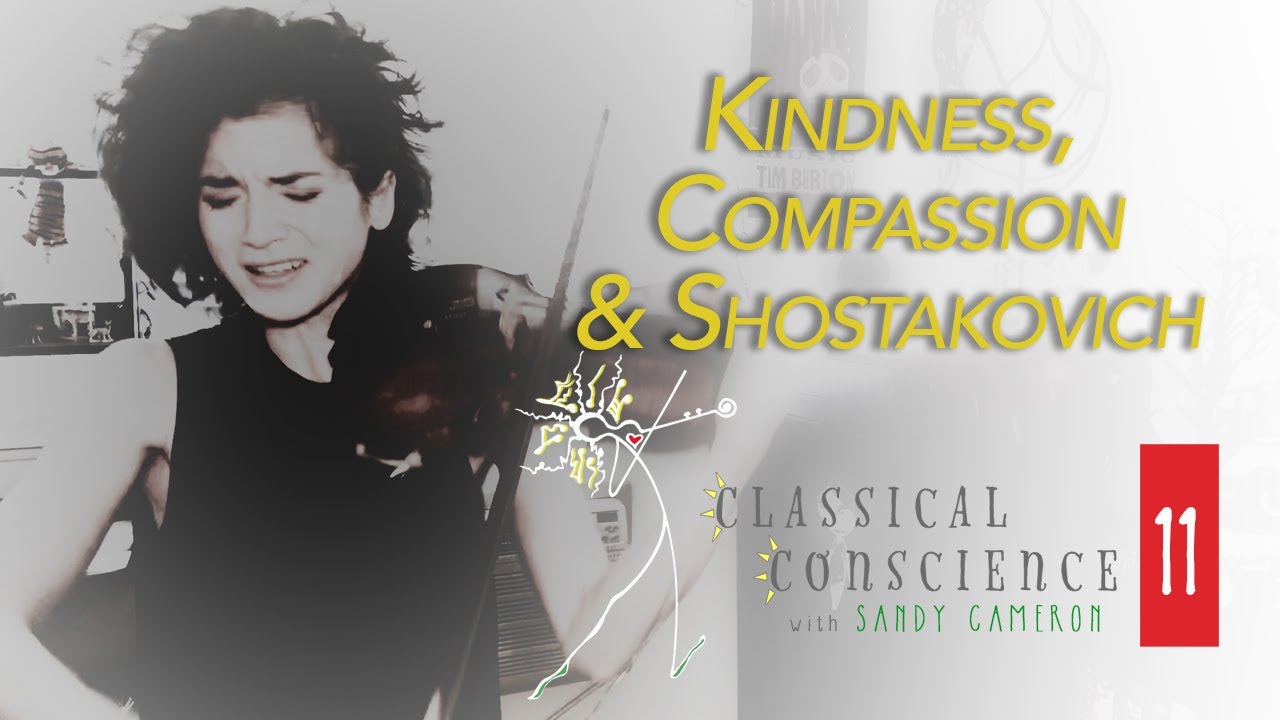 Classical Conscience with Sandy Cameron and Dmitri Shostakovich! Episode 11