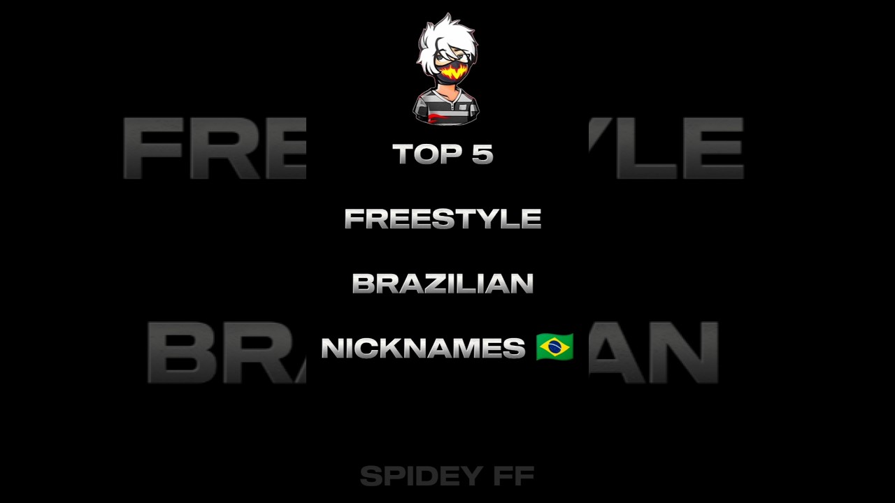 Top 5 Best Freestyle Brazilian Nicknames 🇧🇷🔥#freefire #foryou #foryoupage #viralshorts