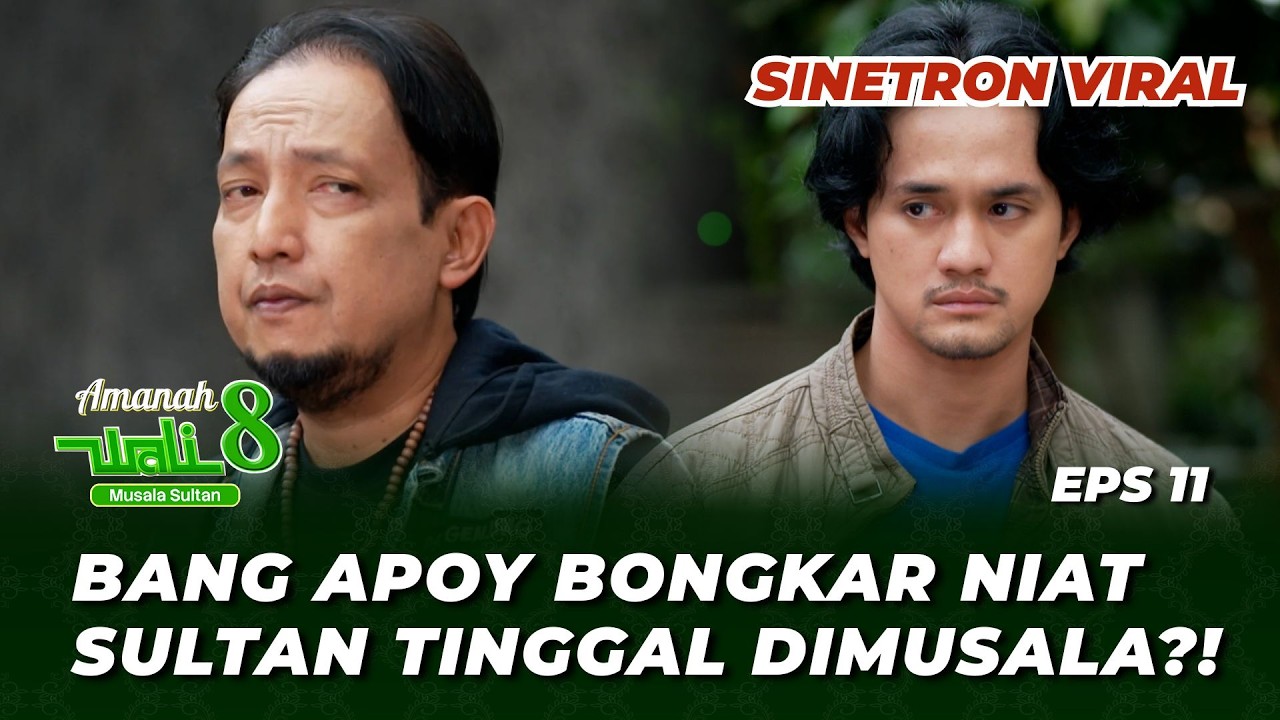 AMANAH WALI 8 EPS 11: SULTAN KASIH TAU BANG APOY ALASANNYA DI MUSALA⁉️ - Band Wali, Faank Wali