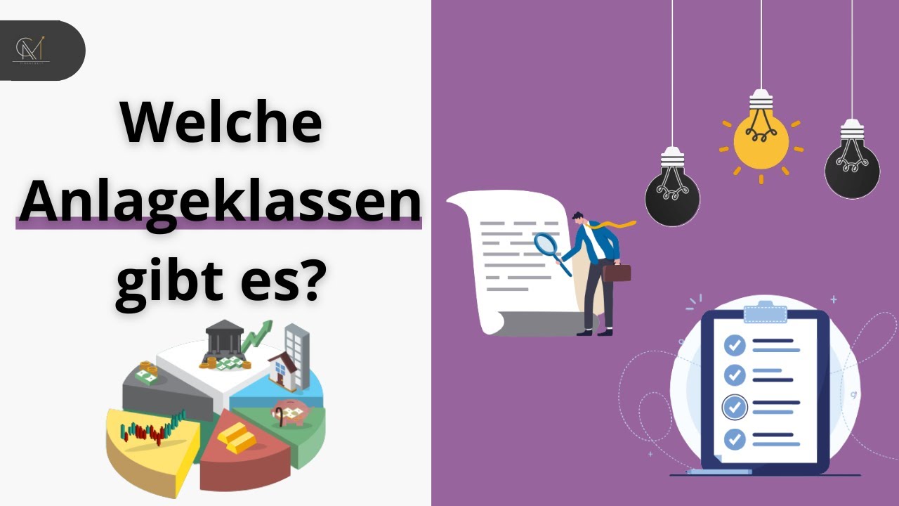 Was sind die 6 besten Anlageklassen? (Anlageklassen Vergleich) Geldanlage f&uuml;r Anf&auml;nger
