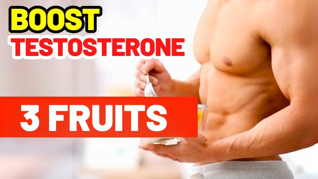 3 Fruits to NATURALLY BOOST TESTOSTERONE - Impressive! (for Men & Women)