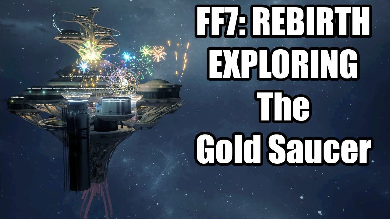 FFVII Rebirth - Exploring The Gold Saucer