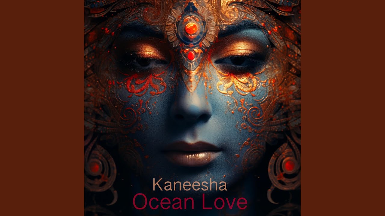 Kaneesha Ocean Love