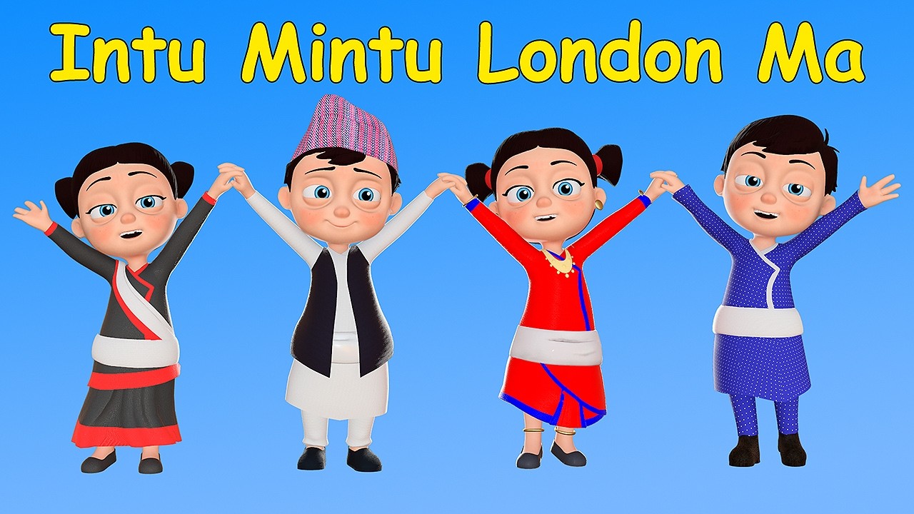 Intu Mintu London Ma | Nepali Rhymes and Baby Songs