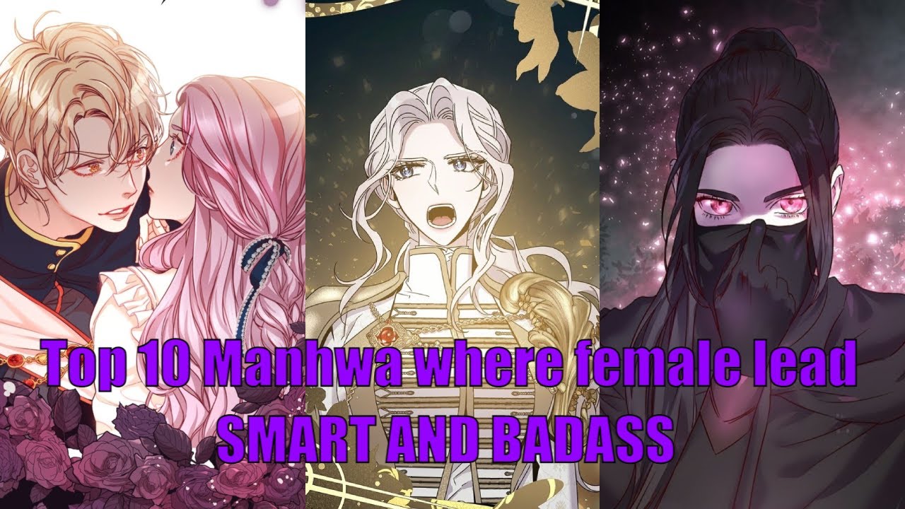Top 10 Historical-Romance Manhwa where female lead is SMART AND BADASS