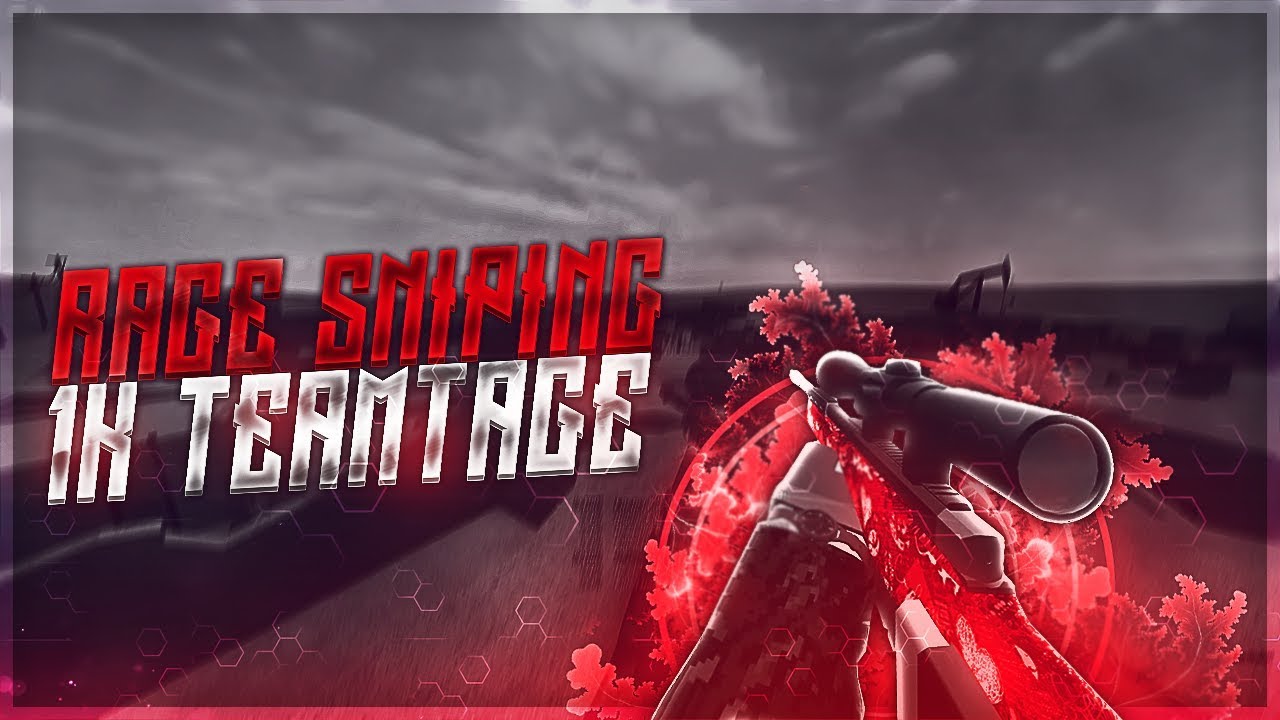 RaGe Sniping: 1000 Subscriber Teamtage