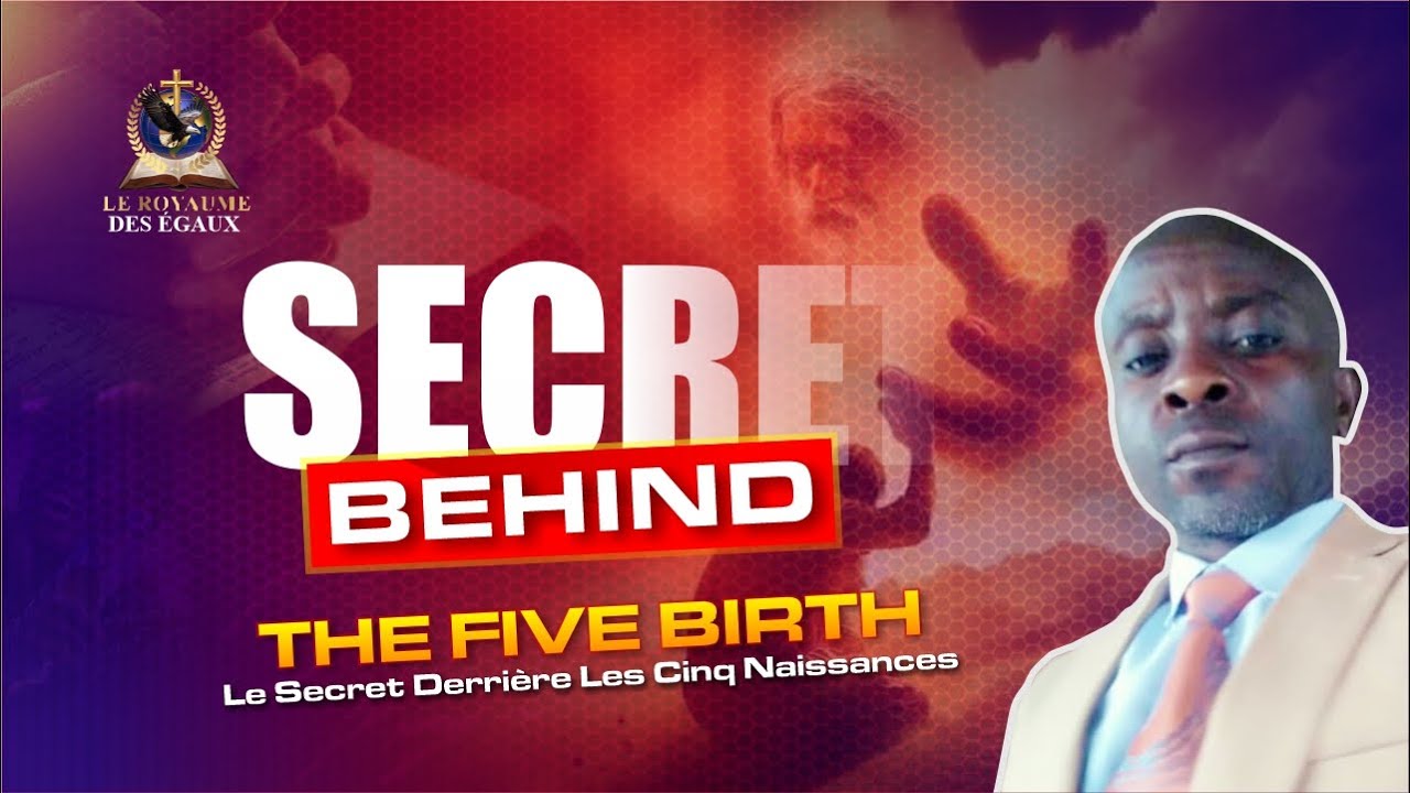 LE MYSTERE DE 5 ROYAUME ET LES 5 NAISSANCE