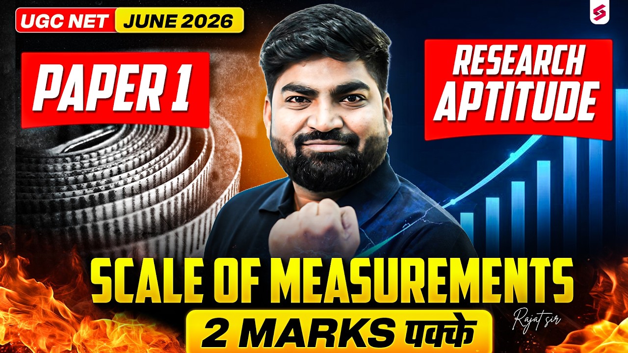 UGC NET JUNE 2026 Paper 1 | Research Aptitude Scale of Measurements | Paper 1 By Rajat Sir