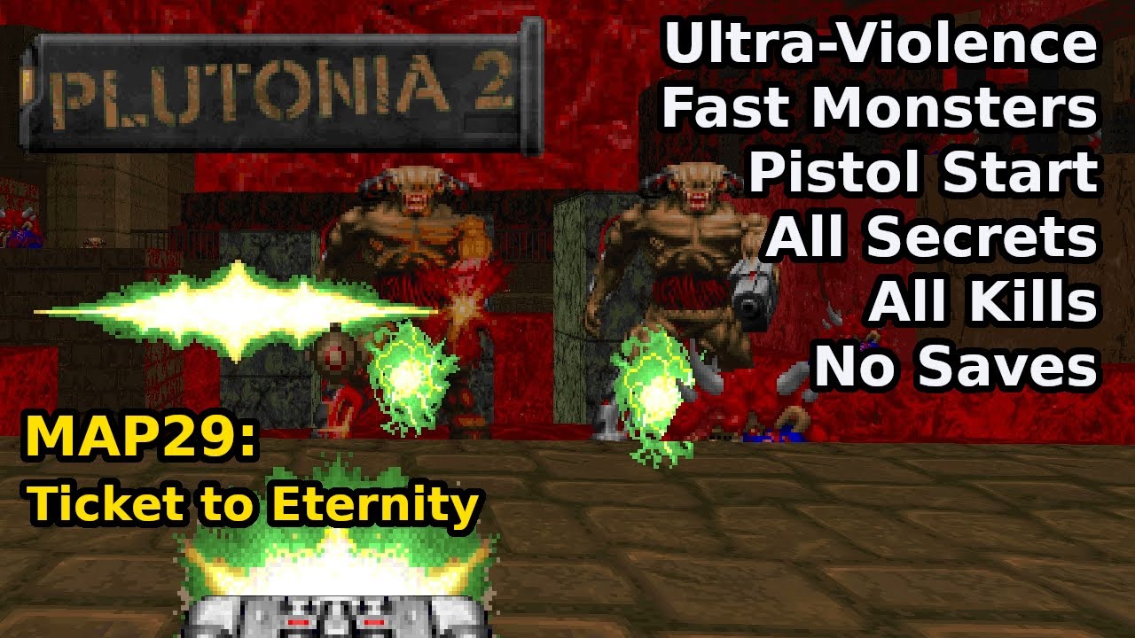 Plutonia 2 - MAP29: Ticket to Eternity (Fast Ultra-Violence 100%)
