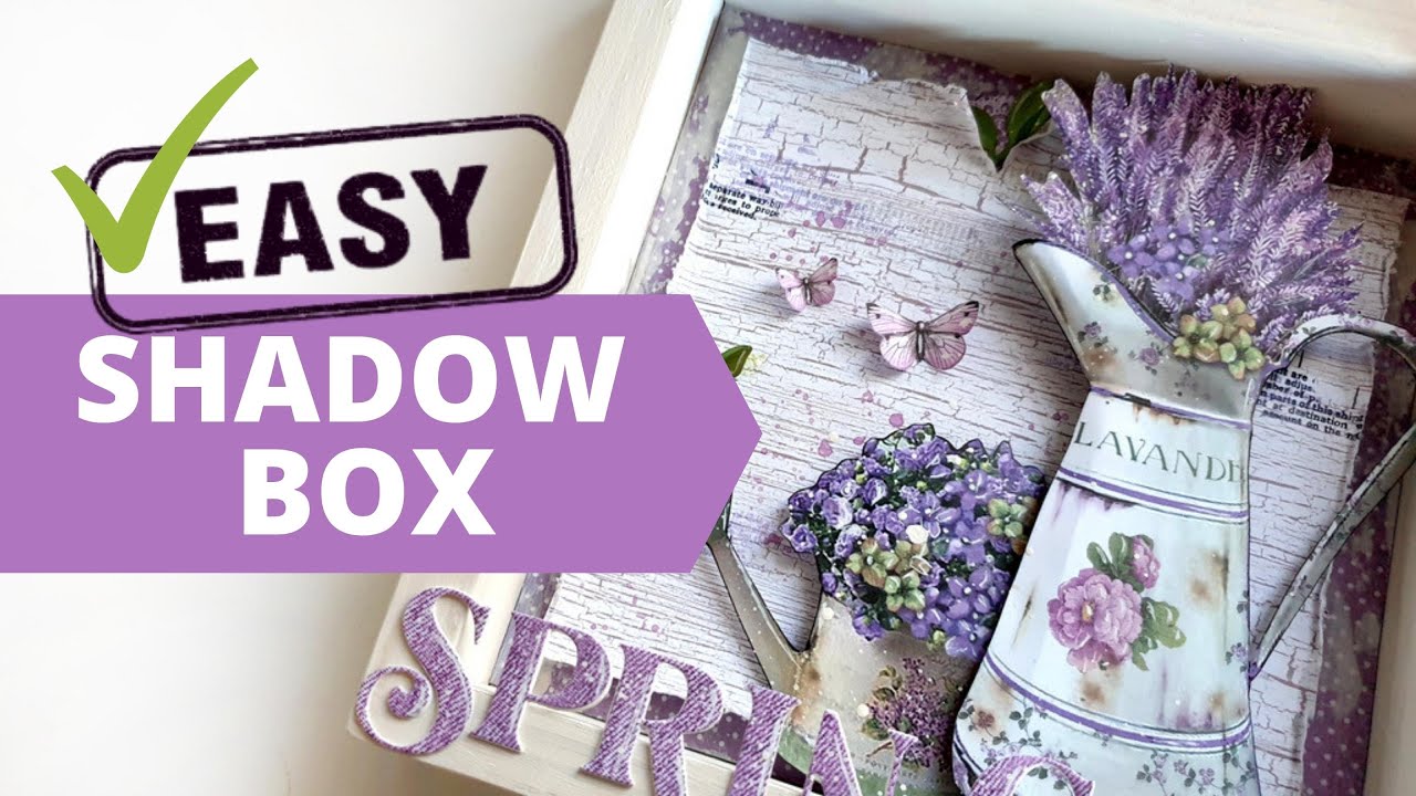 EASY mixed media shadow box | Stamperia Provence