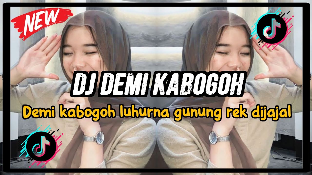 DJ DEMI KABOGOH - REMIX BOOTLEG RAKA PUTRA SUNDA PRIDE