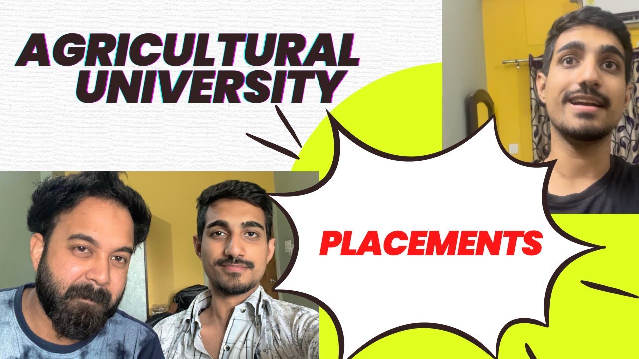 PLACEMENTS!! My first job | Agricultural University