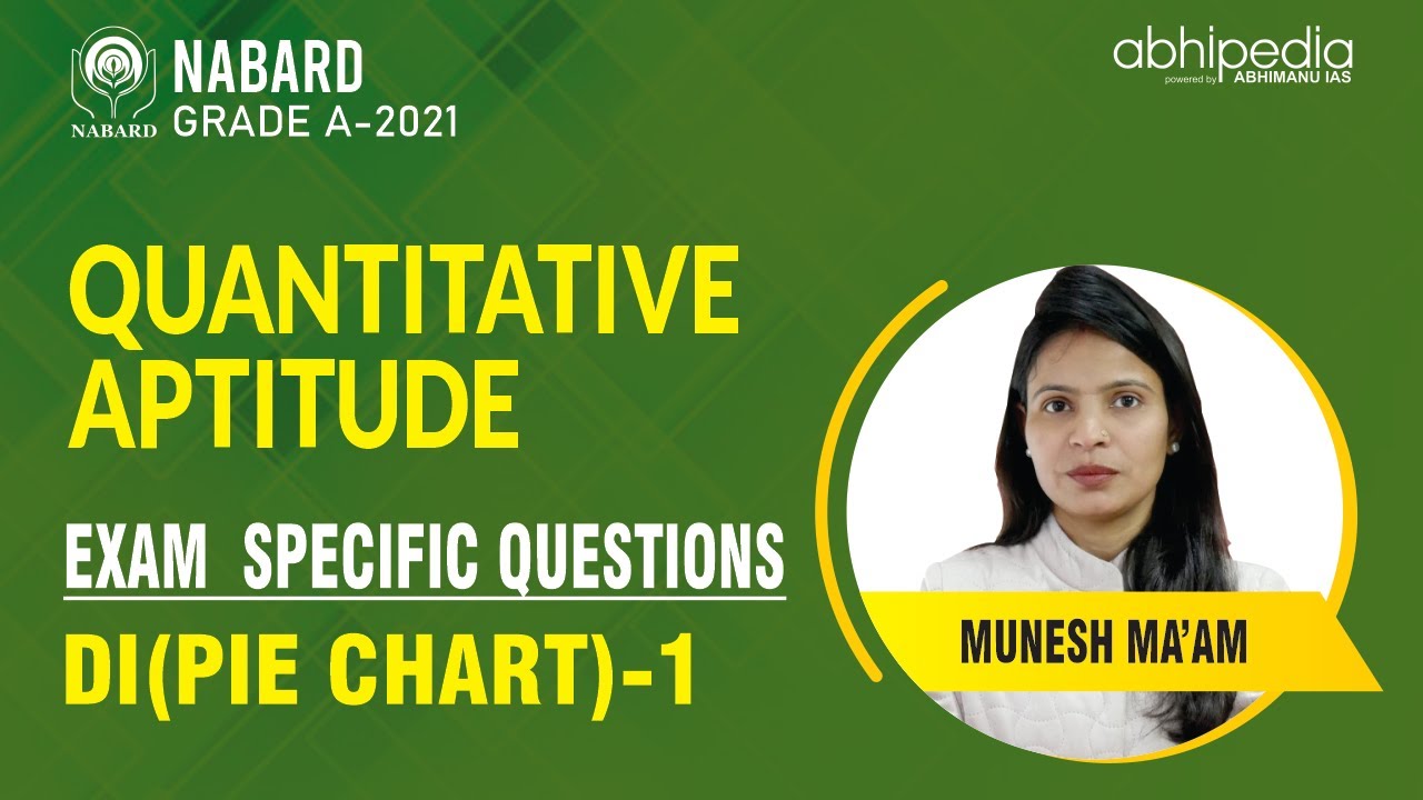 NABARD GRADE A 2021 | QUANTITATIVE APTITUDE | DI(PIE CHART)-1 | BY MUNESH MA'AM