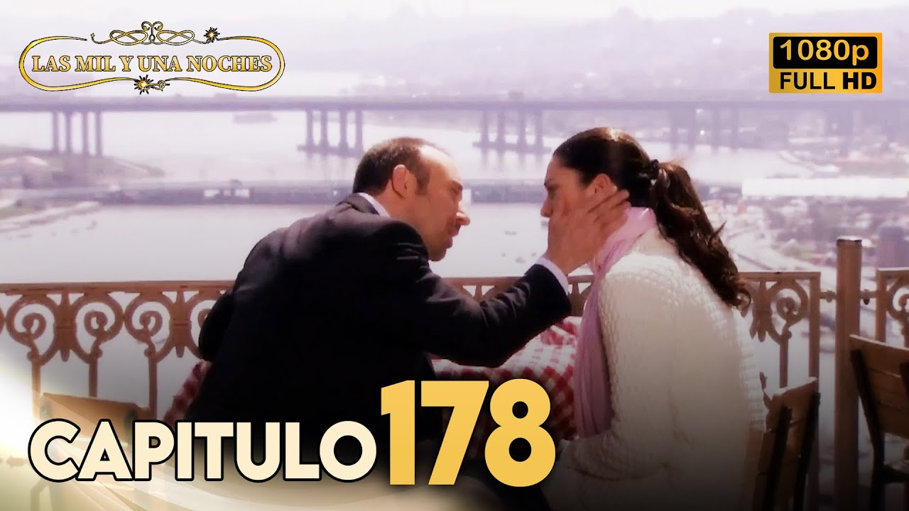 Las Mil y Una Noches Capitulo 178 HD | Doblada En Español | Binbir Gece