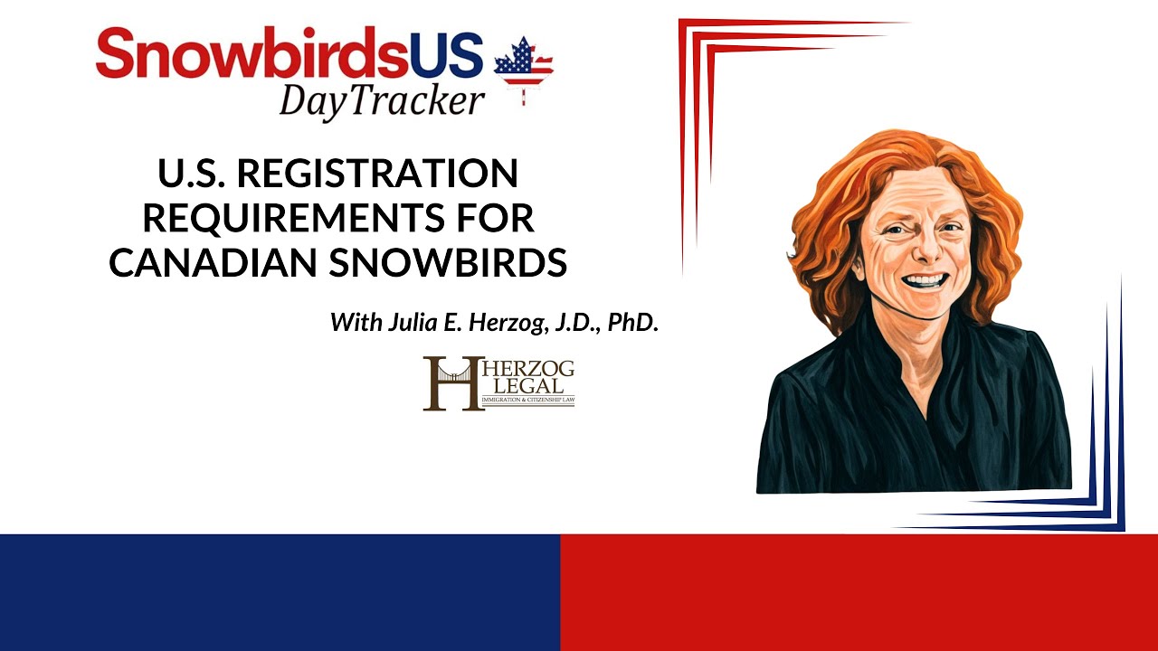 U.S. Registration Requirements for Canadian Snowbirds