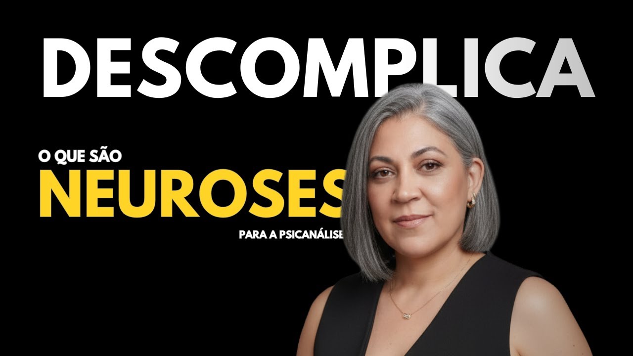 DESCOMPLICA: O que é Neurose? Entenda a Histeria, Obsessão e Fobia (de Freud aos Transtornos)