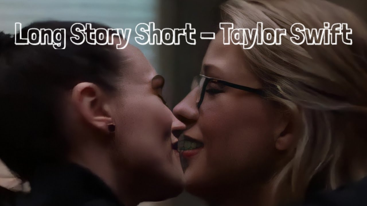 Taylor Swift- Long Story Short ♡Kara x Lena (requested song)