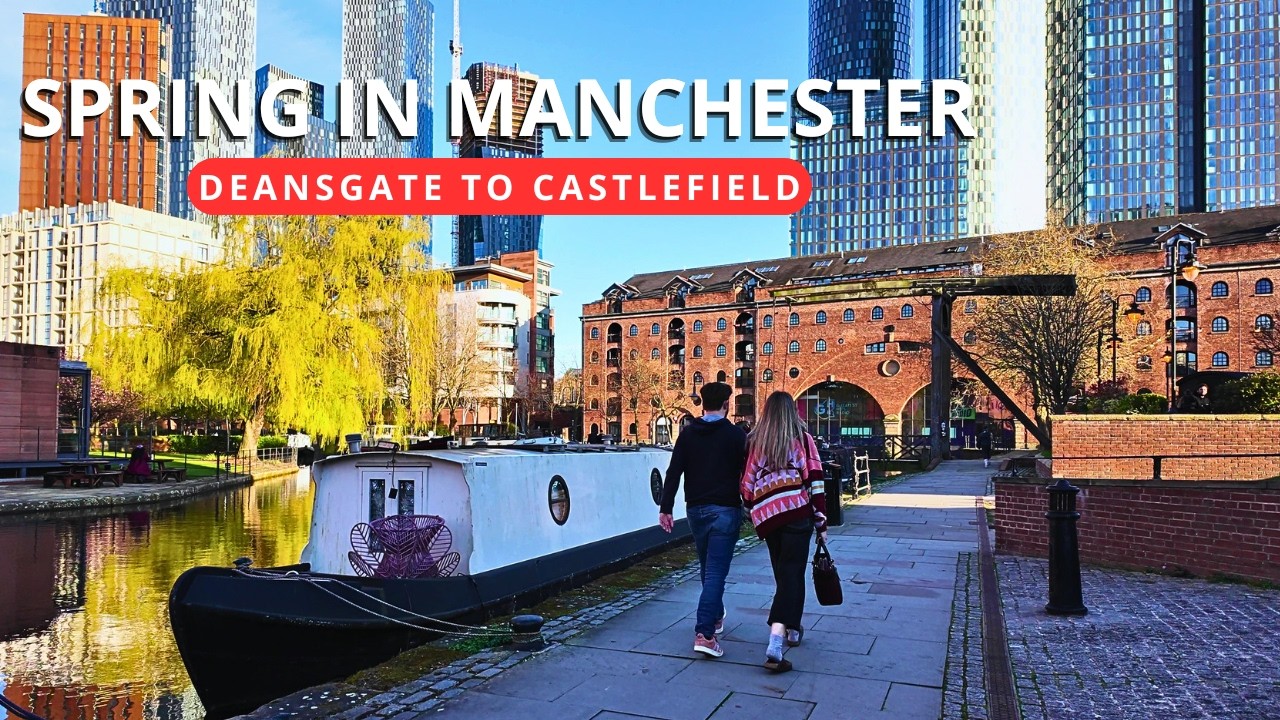 Spring Has Just Arrived In Manchester | Deansgate To Castlefield Walking Tour 4K