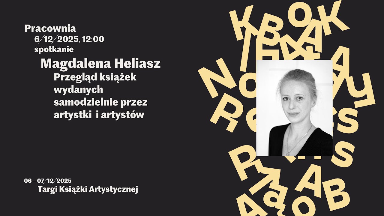 Przegląd książek wydanych samodzielnie przez artystki i artystów - Magdalena Heliasz