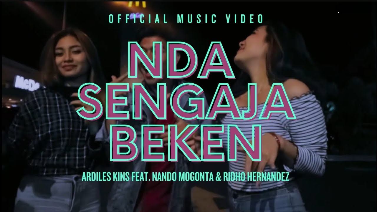 NDA SENGAJA BEKENG - ARDILES KINS feat. NANDO MOGONTA & RIDHO HERNANDEZ (Official Music Video)