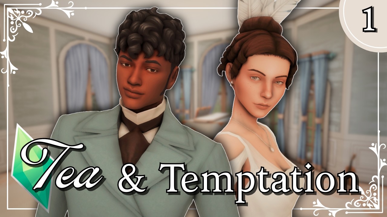 Всё начинается со сплетен | Чай и искушение, эпизод 1 | Мини-сериал Sims 4 в стиле эпохи Регентства