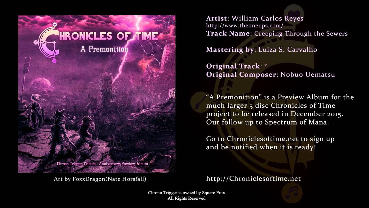 Chronicles of Time: A Premonition - William Carlos Reyes: Creeping Through the Sewers