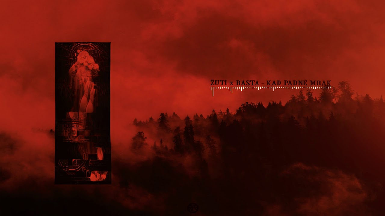Žuti x Rasta - Kad Padne Mrak 2019