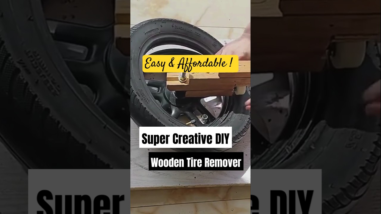 Genius DIY! Incredible Wooden Tire Removal Tool