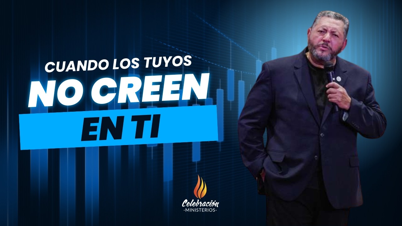 CUANDO LOS TUYOS NO CREEN EN TI | ROBERTO ZÚNIGA