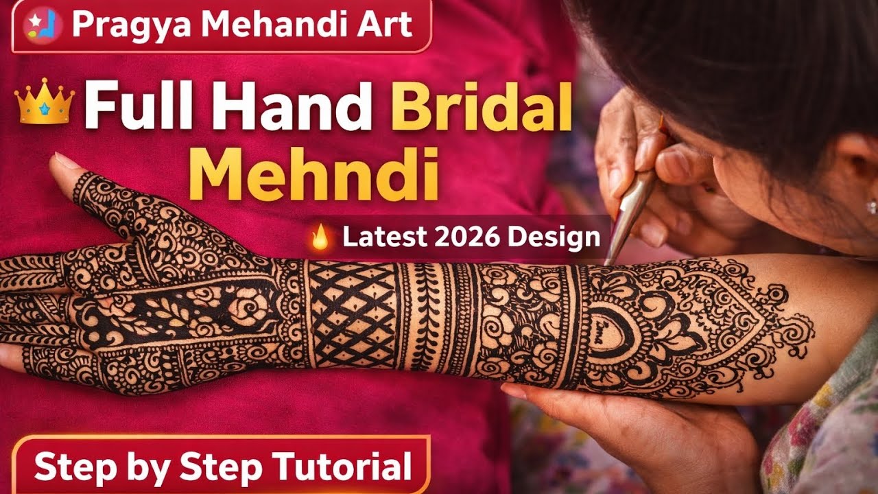 Latest Full Hand Bridal Mehndi Design 2026 | Dulhan Mehndi Step by Step | Pragya Mehandi Art #art