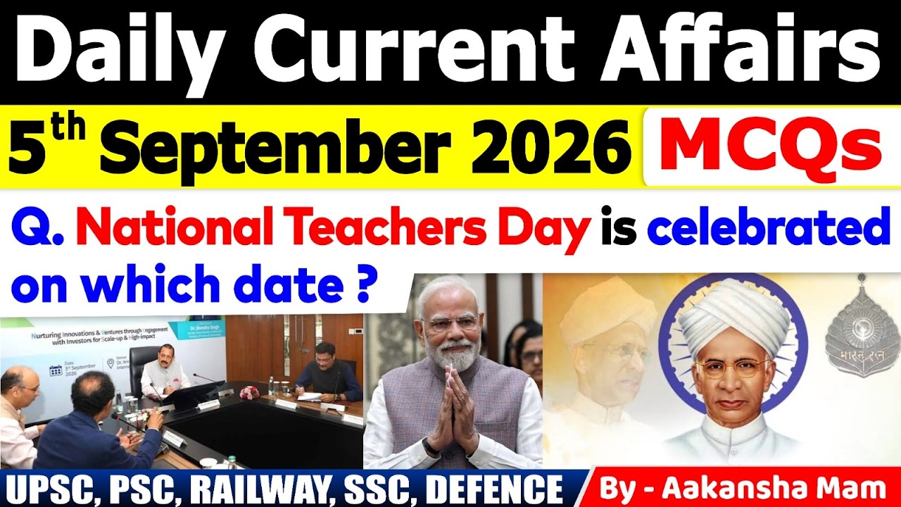 5th September 2026 Current Affairs🔥 | Daily MCQs | Today&rsquo;s Most Important MCQs #currentaffairs2026