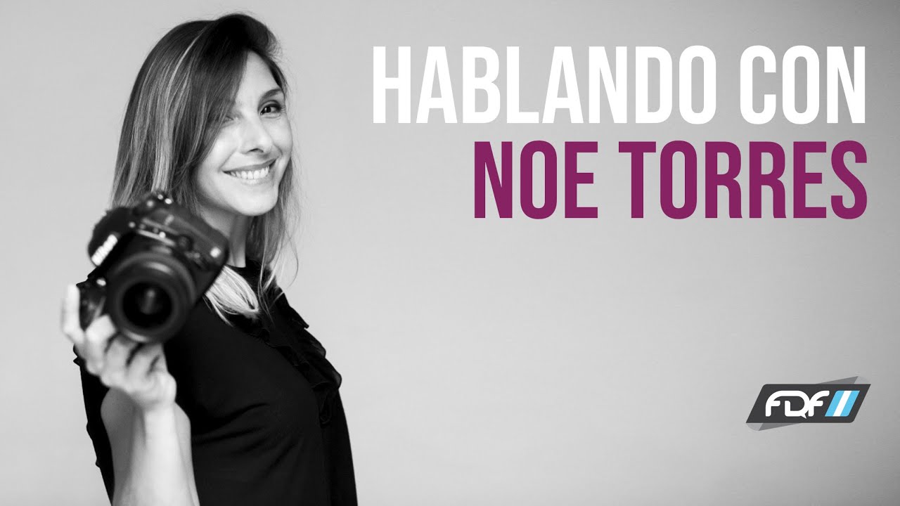 🎙 ENTREVISTA a NOE TORRES 📸 FOTÓGRAFA DE BODAS | Su paso por el FDF, sus comienzos, fotos, y mas.