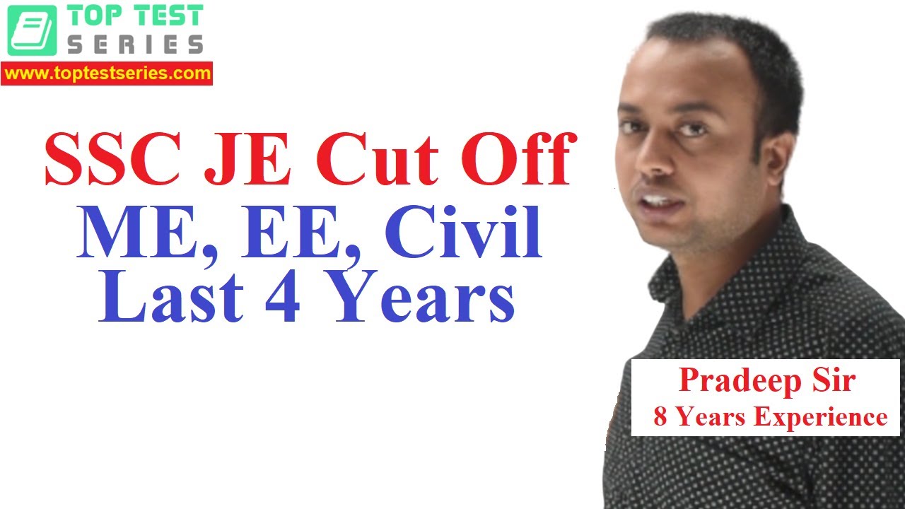 SSC JE Cut Off Marks Mechanical Electrical Civil Last Four Years