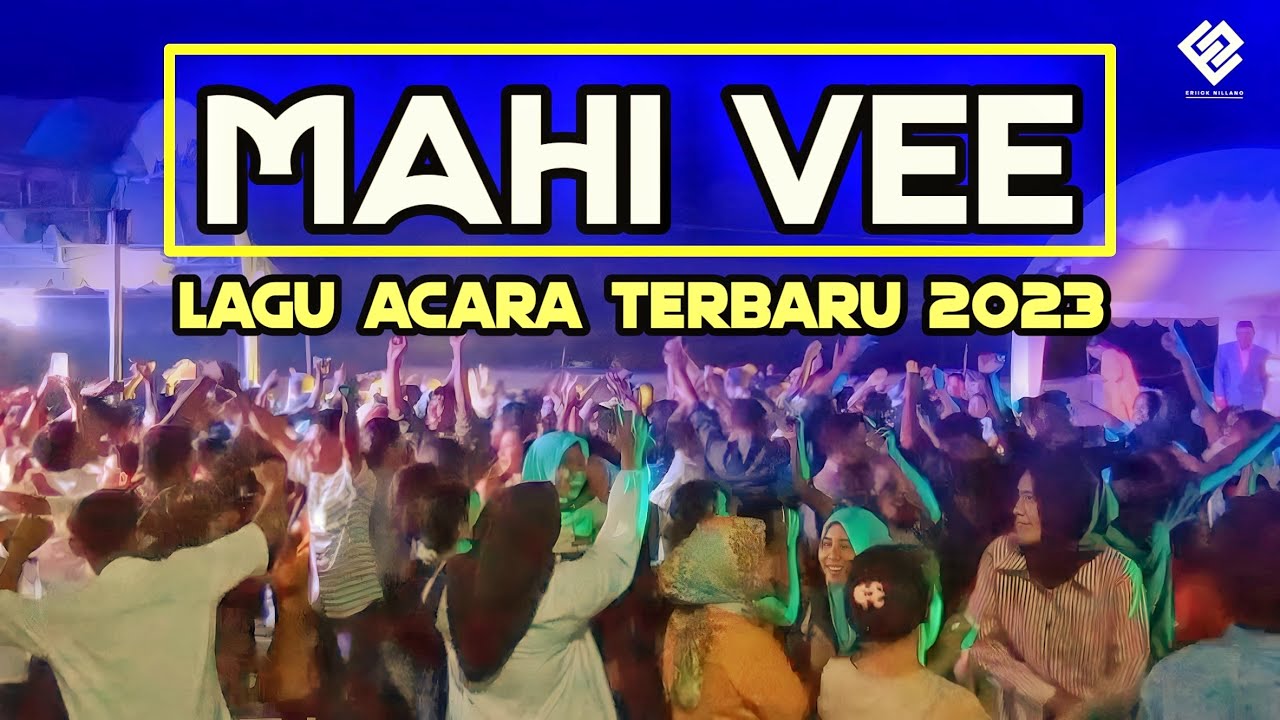 LAGU ACARA TERBARU 2023 || INDIA MAHI VE || ERIICK NILLANO REMIX