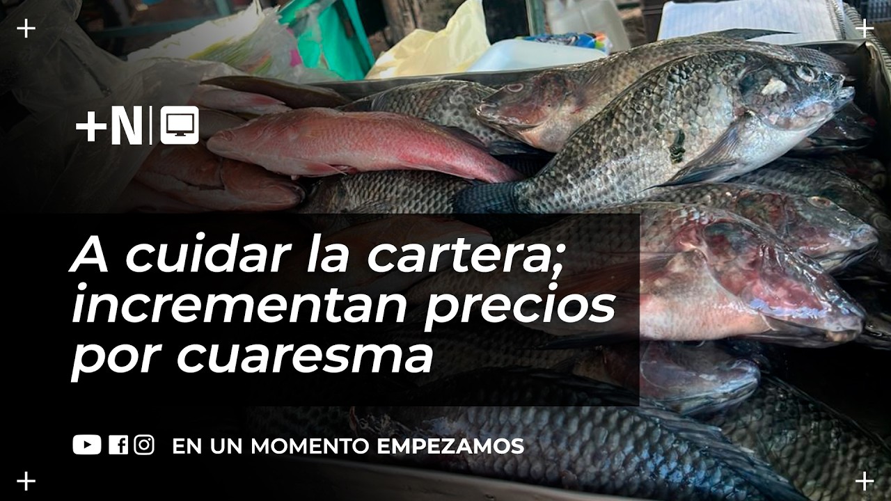 A cuidar tu bolsillo: suben los precios por cuaresma I En Vivo con +Novedades📹