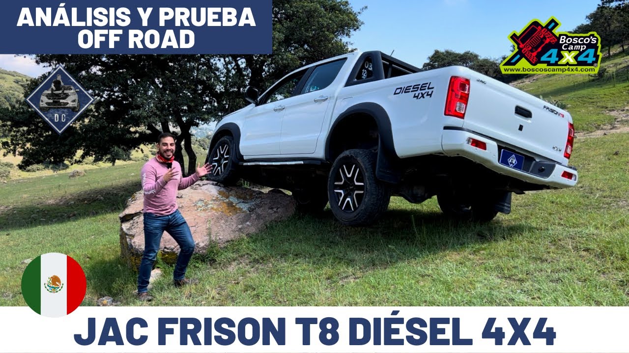 JAC Frison T8 Diésel 4X4 2022 - Análisis y prueba off road @boscoscamp4x454  | Daniel Chavarría