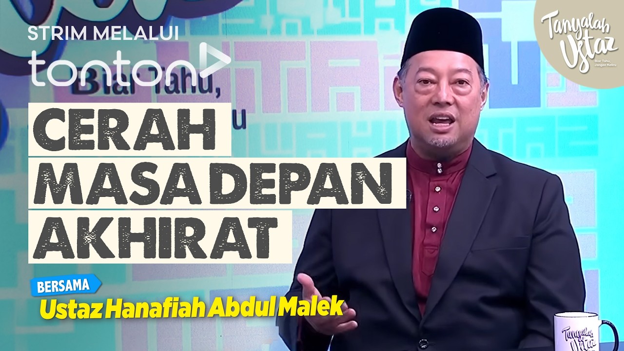 [FULL] Tanyalah Ustaz (2026) | Sat, Feb 14 - Cerah Masa Depan Akhirat | Tonton