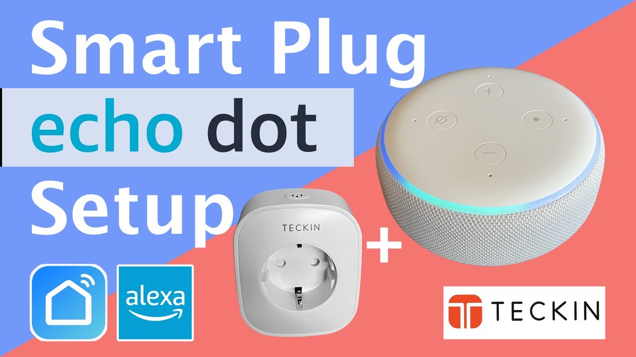 How To Connect Smart Plug Teckin SP22 With Alexa - Echo Dot Test