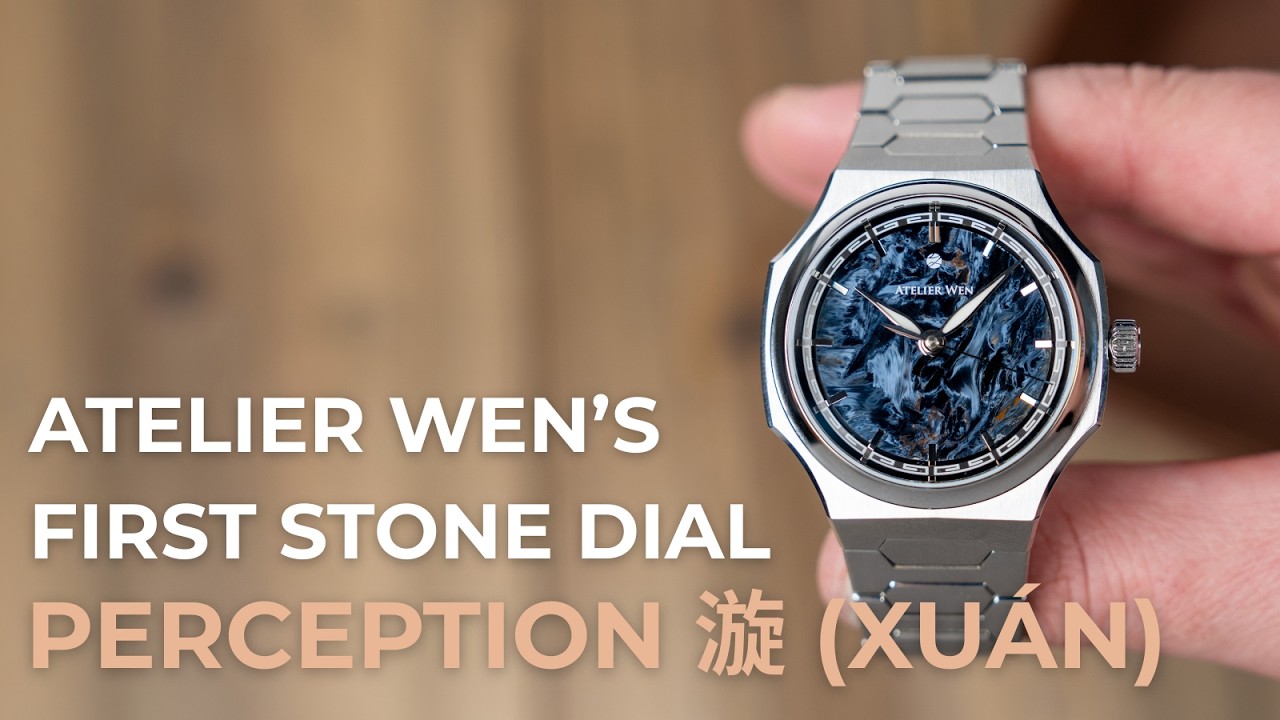Первое знакомство с часами Stone Dial от Atelier Wen | Обзор Perception Xuán