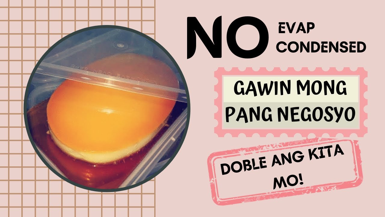 💡RECIPE #03 - NO EVAP - NO CONDENSED MILK | LECHE FLAN PANGKABUHAYAN | STEP BY STEP | Bruhilda💕